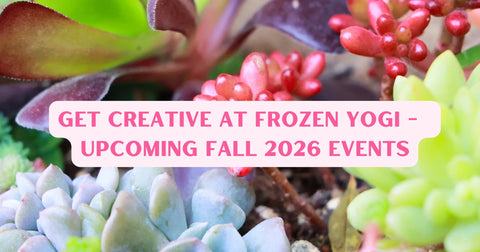 Get Creative at Frozen Yogi — Upcoming Fall 2026 Events